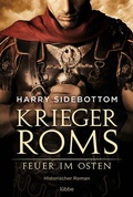 Cover: Krieger Roms - Feuer im Osten - L&uuml;bbe