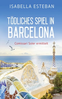 Abbildung von: Tödliches Spiel in Barcelona - Lübbe