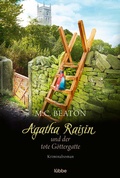 Cover: Agatha Raisin und der tote G&ouml;ttergatte - L&uuml;bbe