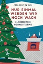 Cover: Nur einmal werden wir noch wach - Lübbe
