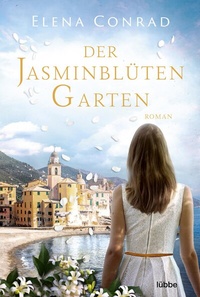 Abbildung von: Der Jasminblütengarten - Lübbe