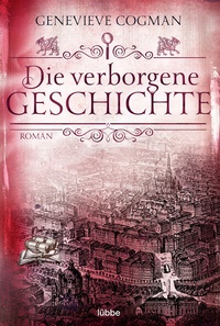 Abbildung von: Die verborgene Geschichte - Lübbe