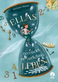 Cover: Ellas verr&uuml;ckt-verrutschtes Leben - Baumhaus