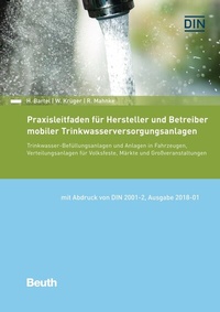 Abbildung von: Praxisleitfaden für Hersteller und Betreiber mobiler Trinkwasserversorgungsanlagen - DIN Media
