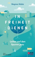 Cover: In Freiheit dienen - R.Brockhaus