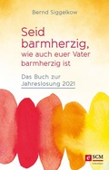 Cover: Seid barmherzig, wie auch euer Vater barmherzig ist - R.Brockhaus
