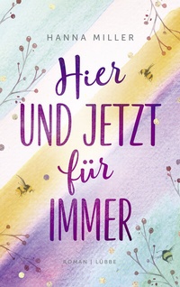 Abbildung von: Hier und jetzt für immer - Lübbe