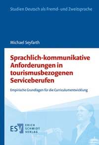 Abbildung von: Sprachlich-kommunikative Anforderungen in tourismusbezogenen Serviceberufen - Erich Schmidt Verlag