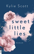 Cover: Sweet Little Lies - LYX