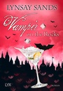 Cover: Vampir on the Rocks - LYX