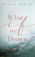 Cover: What if we Drown - LYX