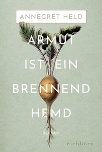 Abbildung von: Armut ist ein brennend Hemd - Eichborn