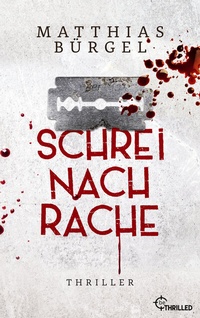 Abbildung von: Schrei nach Rache - beTHRILLED