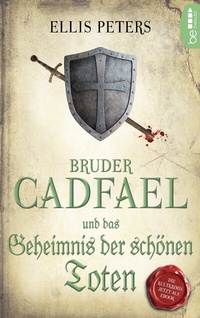 Abbildung von: Bruder Cadfael und das Geheimnis der schönen Toten - beTHRILLED