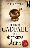 Cover: Bruder Cadfael und die schwarze Keltin - beTHRILLED