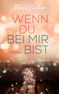 Cover: Wenn du bei mir bist - L&uuml;bbe