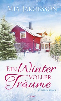 Abbildung von: Ein Winter voller Träume - Lübbe