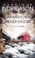 Cover: Das M&auml;dchen an der Br&uuml;cke - L&uuml;bbe
