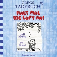 Abbildung von: Gregs Tagebuch 15 - Halt mal die Luft an! - Lübbe Audio