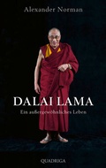 Cover: Dalai Lama. Ein au&szlig;ergew&ouml;hnliches Leben - Bastei L&uuml;bbe