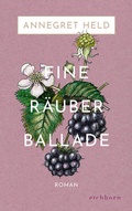 Cover: Eine R&auml;uberballade - Eichborn