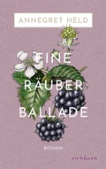 Cover: Eine R&auml;uberballade - Eichborn