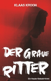Enlarge image Cover: Der graue Ritter - BoD - Books on Demand