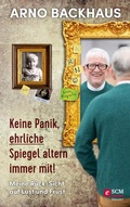 Cover: Keine Panik, ehrliche Spiegel altern immer mit! - H&auml;nssler