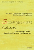Cover: Sozialgeschichte Chinas - ibidem
