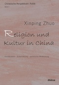 Cover: Religion und Kultur in China - ibidem