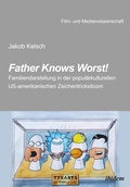 Cover: Father Knows Worst! - ibidem