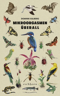 Abbildung von: Mikroorgasmen überall - Eichborn