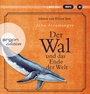 Cover: Der Wal und das Ende der Welt - Argon