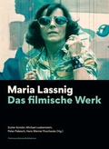 Cover: Maria Lassnig. Das filmische Werk - SYNEMA Gesellschaft f&uuml;r Film und Medien