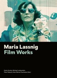 Abbildung von: Maria Lassnig. Film Works - SYNEMA Gesellschaft für Film und Medien