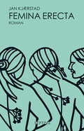 Cover: Femina erecta - Septime Verlag