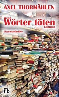 Abbildung von: Wenn Wörter töten könnten - JMB Verlag