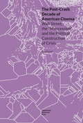 Cover: The Post-Crash Decade of American Cinema - Jagiellonian University Press