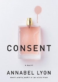 Enlarge image Cover: Consent - Alfred A. Knopf