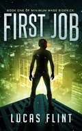 Cover: First Job (Minimum Wage Sidekick, #1) - Secret Identity Books