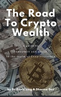 Cover: The Road To Crypto Wealth (Entrepreneur Lifestyle, #1) - Entrepreneur Lifestyle