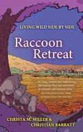 Cover: Raccoon Retreat (Living Wild Side by Side, #2) - Living Wild Side by Side