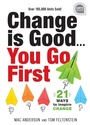 Cover: Change is Good...You Go First - Simple Truths
