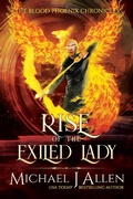 Cover: Rise of the Exiled Lady (Blood Phoenix Chronicles, #4) - Blood Phoenix Chronicles