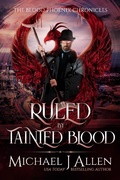 Cover: Ruled by Tainted Blood (Blood Phoenix Chronicles, #2) - Blood Phoenix Chronicles