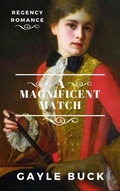 Cover: A Magnificent Match - Gryphen Press Publishing