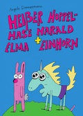 Cover: Hei&szlig;er Hoppelhase Harald & Elma Einhorn - Hinz, Alexander