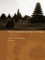 Cover: The Changing World of Bali - Routledge