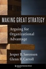 Cover: Making Great Strategy - Columbia University Press