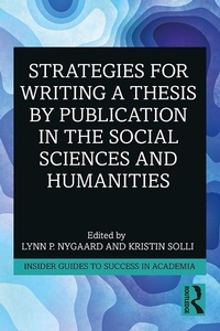 Abbildung von: Strategies for Writing a Thesis by Publication in the Social Sciences and Humanities - Routledge